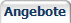 Angebote